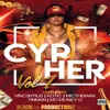 About Cypher, Vol. 1 (feat. Kotic, MicTheMan, Mo Money G, Tinman & Vinc3ntius ) Song