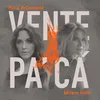 About Vente pa' cá Song