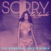 About Sorry (The Donovan Jarvis Remix) Song
