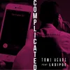 About Complicated (feat. ladiPOE) Song