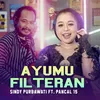 About Ayumu Filteran (feat. Pancal 15) Song