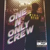 About ONE n Only Crew (feat. ONE Team) Song