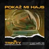 About Pokaż mi hajs (feat. Sydoz, DJ Flip) Song