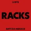 RACKS (feat. Anti Da Menace)