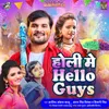 About Holi Me Hello Guys Song