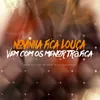 Novinha Você Fica Louca / Vem Com os Menor Trafica (feat. Mc Yoshi SP & DJ Isaac Vieira)