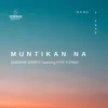 Muntikan Na (feat. Faye Yupano)