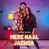 Mere Naal Jachda - 1 Min Music