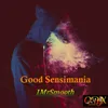About Good Sensimania Song