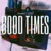About Good Times (feat. NST) Song