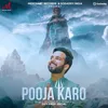 About Pooja Karo Song