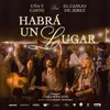 About Habrá un lugar (feat. El Canijo de Jerez) Song