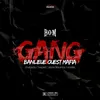 Gang (feat. Chabodo, L'Expert, Stone Flexance & Nosiiila)