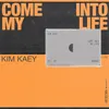 About Come Into My Life Song