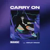About Carry On (feat. Ashley Drake) Song