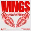 Wings (I Won't Let You Down) [Krakota Remix]