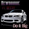 Do It Big (feat. Beezy)