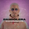 About Bandolera (feat. El Villano) Song