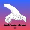 Hold You Down (feat. Robby Fairfax)
