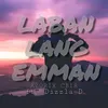 Laban Lang Emman (feat. Dizzla D)