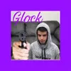 About Glock (feat. Christ & Martinez Wazowski) Song