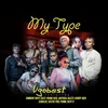 About My Type (feat. Blizzy, Eminent Boyy, Funmi, Henry Jboy, Joeposh, Revy D, Sabulos, Sazy, Sixtus YBD & Young Vico ) Song