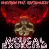 Musical Exorcism (feat. Refixmusic)