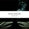 Kein Dealer (feat. Xilo)