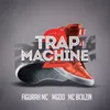 About Trap Machine 2 Song
