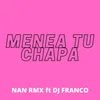 Menea Tu Chapa (feat. Dj Franco)