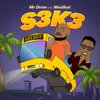 About S3k3 (feat. Medikal) Song