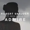 Admire (feat. Nick Fabian) [Club Edit]