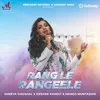 About Rang Le Rangeele Song