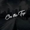About On the Top Song