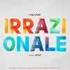 About Irrazionale Song