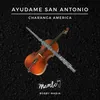 About Ayudame San Antonio Song