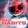 Bad Habits (Dance)