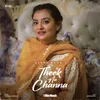 Theek Na Channa - 1 Min Music