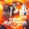 About Vem Gatinha Song