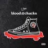 About Blood on My Chucks Song