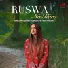 About Ruswa Na Karo Song