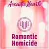 About Romantic Homicide Song