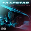 About Trapstar (feat. Kairo Keyz) Song