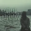 About Gửi Lại Bão Giông Song