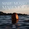 Mare Mosso (Intro)