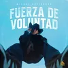 About Fuerza De Voluntad Song