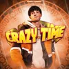 About Crazy Time Song