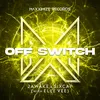 About Off Switch (with Elle Vee) Song