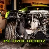 About Petrolheadz (feat. AMEN HEWRA, Phunk'ill) Song