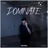 About Dominate - 1 Min Music Song